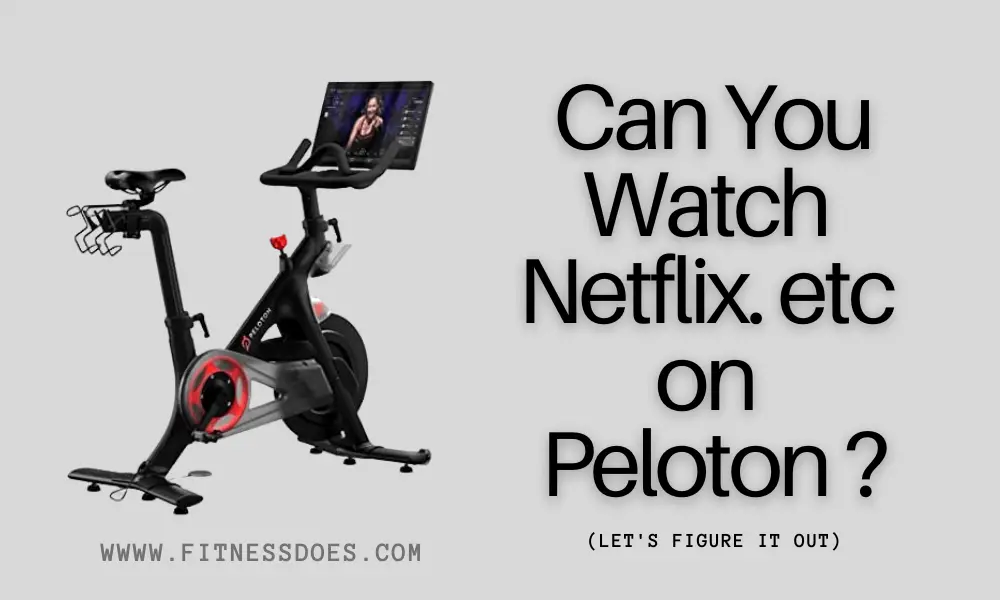 Can You Watch Netflix on peloton