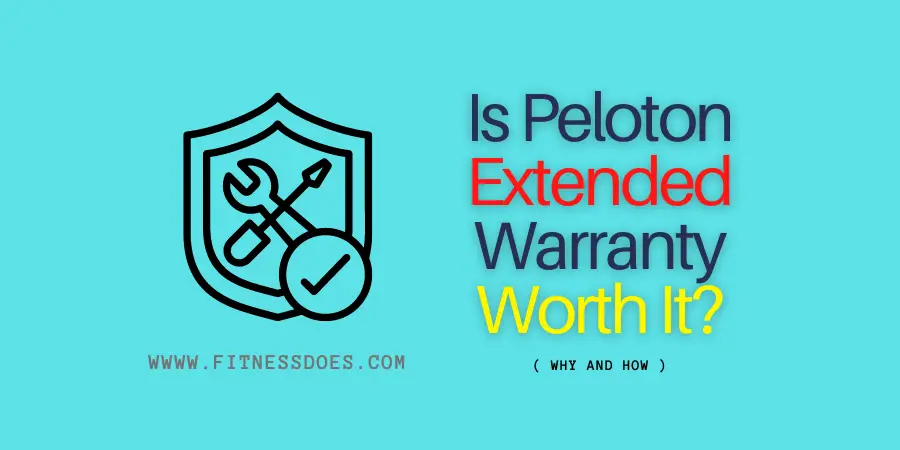 Is Peloton Extended Warranty Worth It