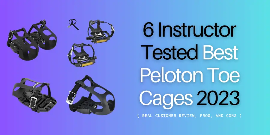 Best Peloton Toe Cages