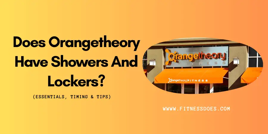 Does Orangetheory Have Showers And Lockers