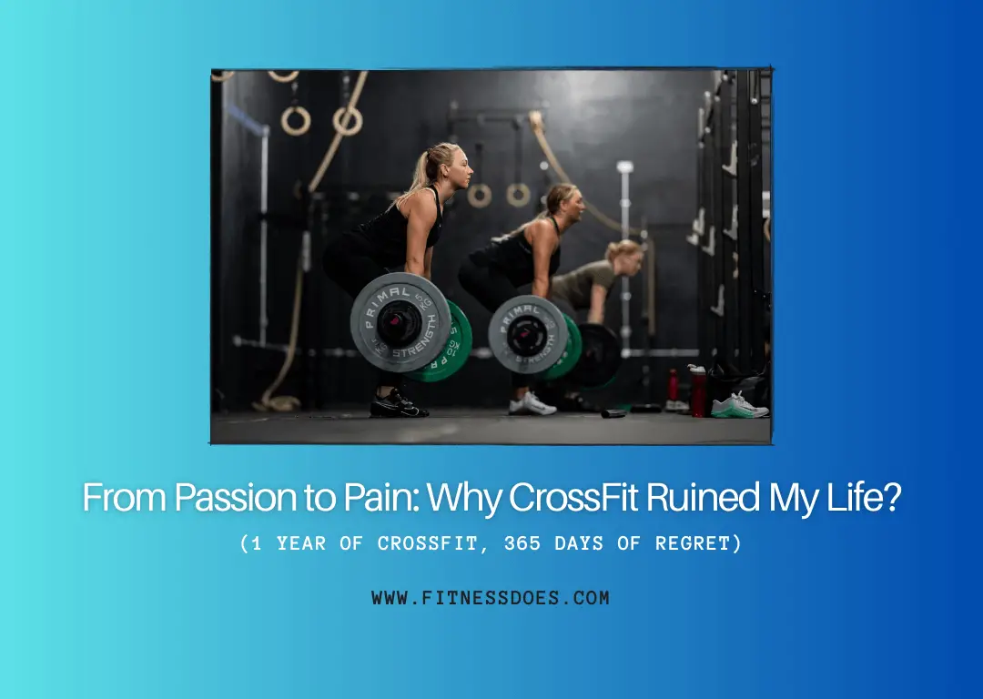 Why CrossFit Ruined My Life