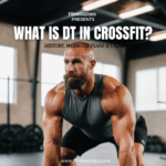 WHAT IS DT IN CROSSFIT?